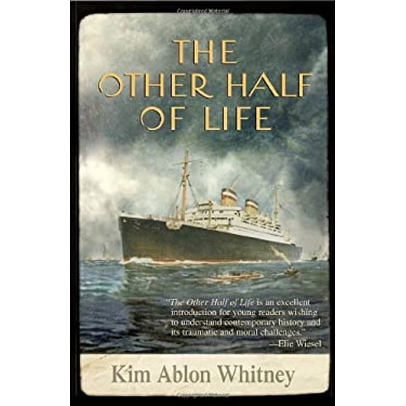 Pre-Owned The Other Half of Life: A Novel Based on the True Story of the MS St. Louis (Hardcover) 0375852190 9780375852190