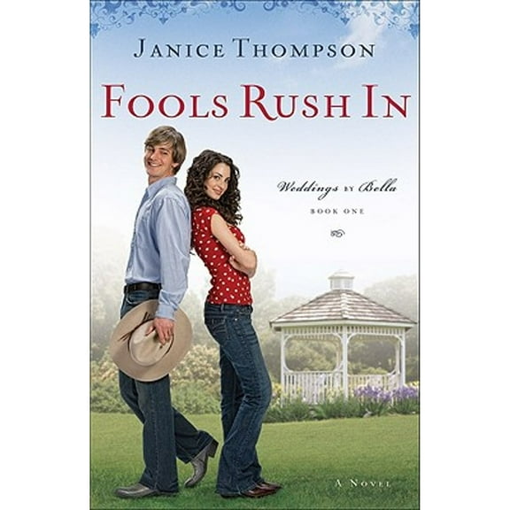 Fools Rush in (Paperback) by Dr. Janice Thompson