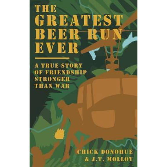 Pre-Owned The Greatest Beer Run Ever (Paperback)