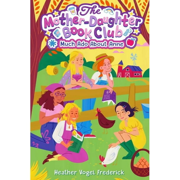 Mother-Daughter Book Club Much Ado about Anne, Book 2, (Hardcover)