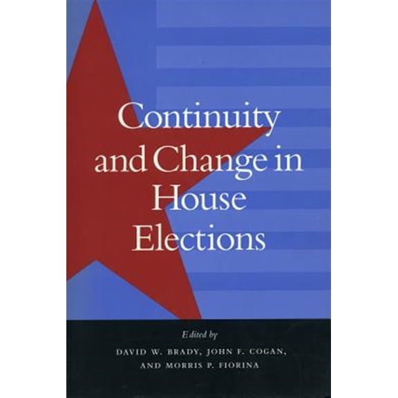 Pre-Owned Continuity and Change in House Elections (Paperback)