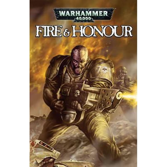 Pre-Owned Warhammer 40,000: Fire and Honour (Paperback) 1934506613 9781934506615