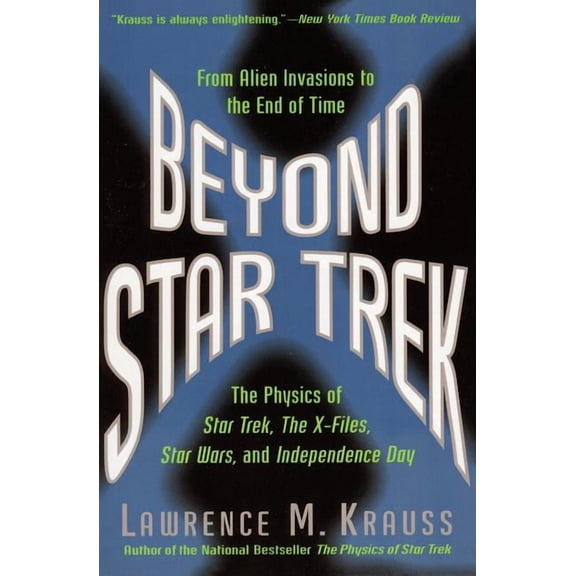 Beyond Star Trek: From Alien Invasions to the End of Time, (Paperback)
