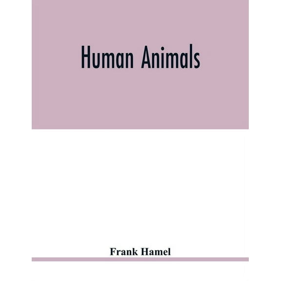 Human animals, (Paperback)