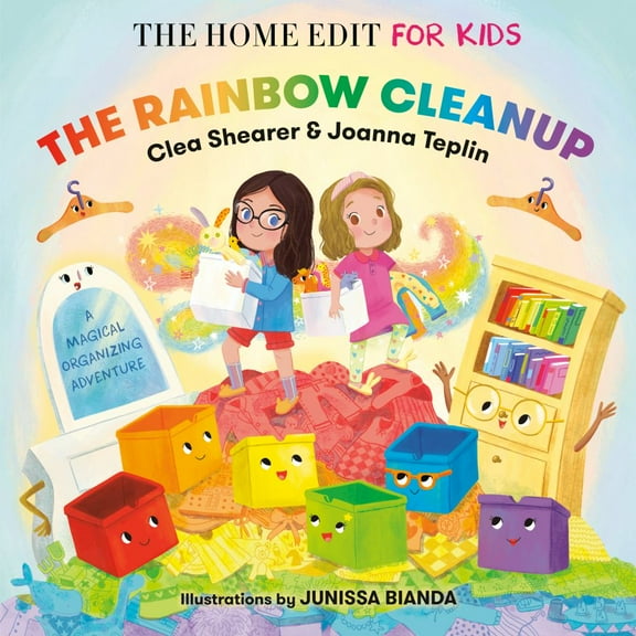Clea Shearer: The Rainbow Cleanup: a Magical Organizing Adventure (Hardcover)