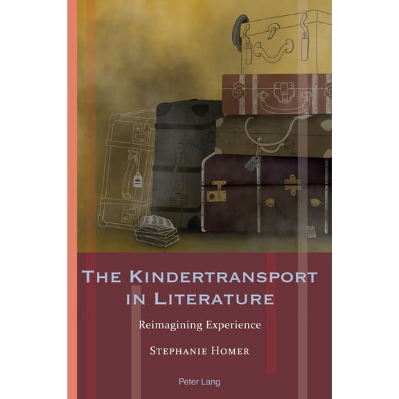 Exile Studies: The Kindertransport in Literature (Paperback)
