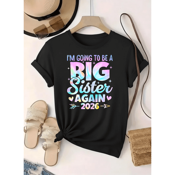 Im Going To Be A Big Sister Again 2026 Baby Announcement Unisex T-Shirt V14574 up to Size 5XL