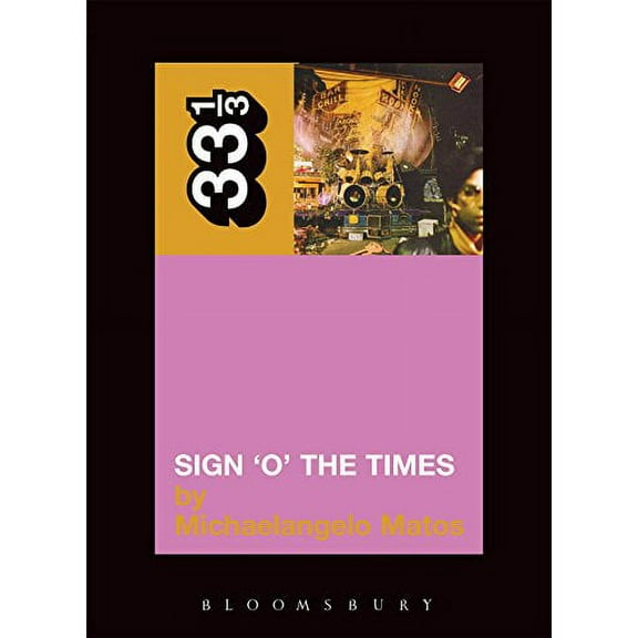 33 1/3: Sign 'o' the Times (Paperback)