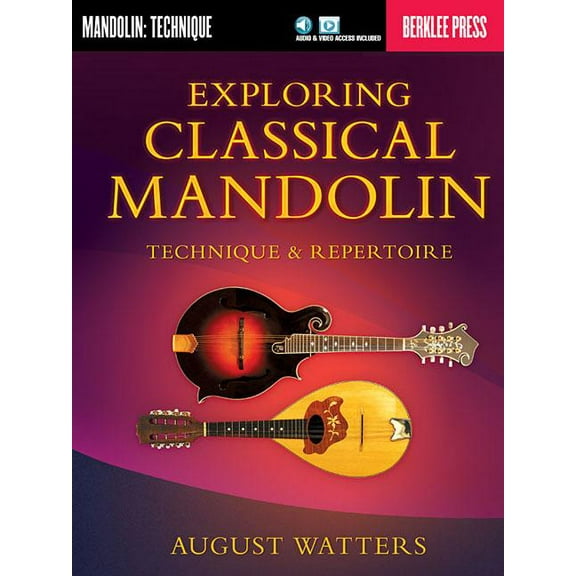 Exploring Classical Mandolin Technique & Repertoire - Book/Online Audio, (Paperback)