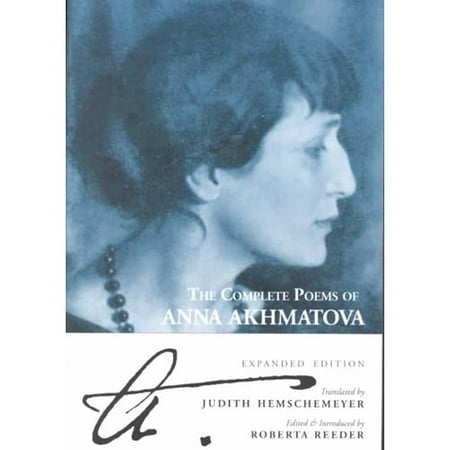 The Complete Poems of Anna Akhmatova (Paperback)