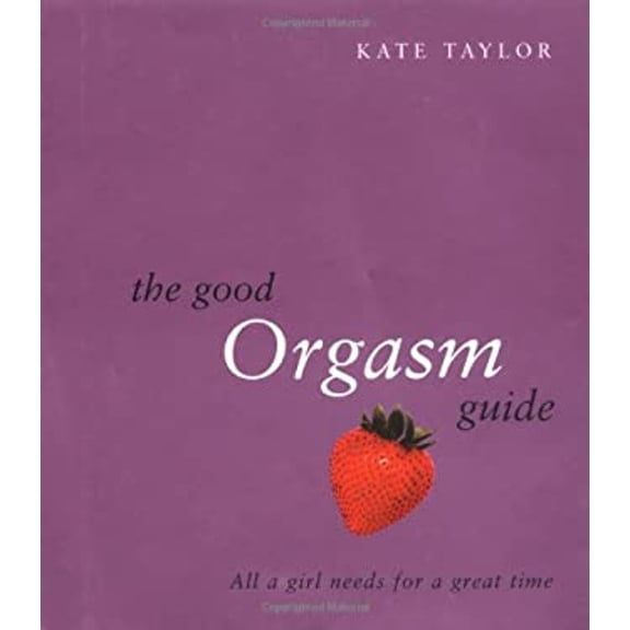 Pre-Owned The Good Orgasm Guide : Help Yourself to Amazing Orgasms! (Hardcover) 9780743231169