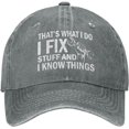 thumbnail image 1 of I Fix Stuff and I Know Things Hat for Men - Cool Stuff Hat, 1 of 7