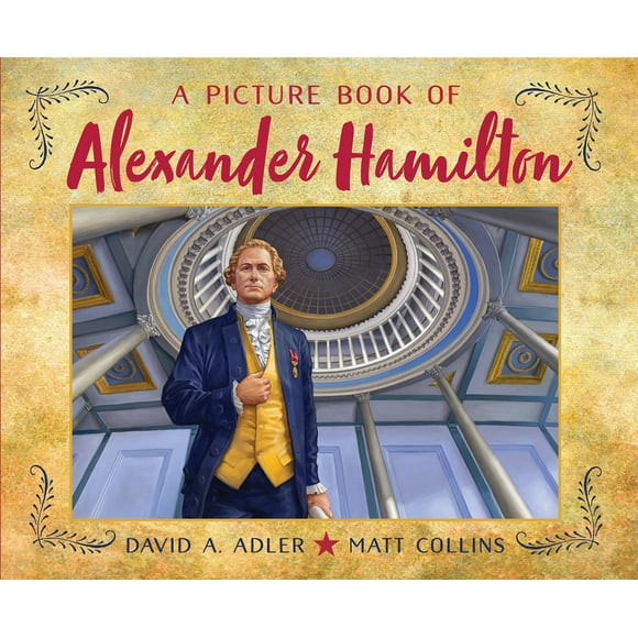 Picture Book Biography: A Picture Book of Alexander Hamilton (Hardcover)