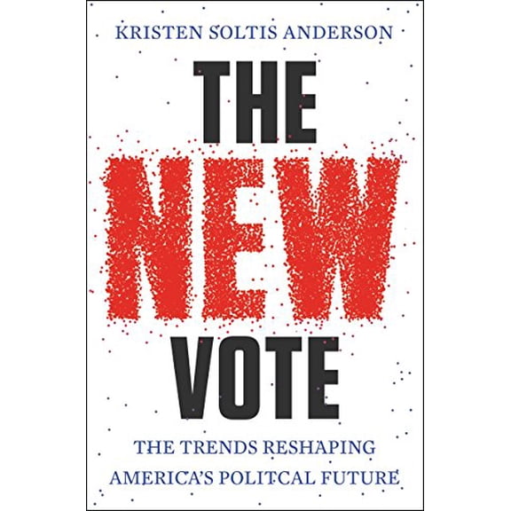 Pre-Owned The Selfie Vote: Where Millennials Are Leading America (And How Republicans Can Keep Up), 9780062343109, 0062343106, Hardcover, Standard Edition edition