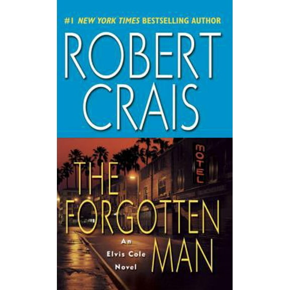 Pre-Owned The Forgotten Man (Elvis Cole), 9780345451910, 0345451910, Paperback,