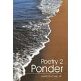 thumbnail image 2 of Poetry 2 Ponder, 2 of 2