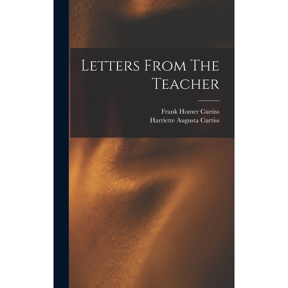 Letters From The Teacher, (Hardcover)