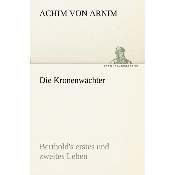 Die Kronenwachter (Paperback)