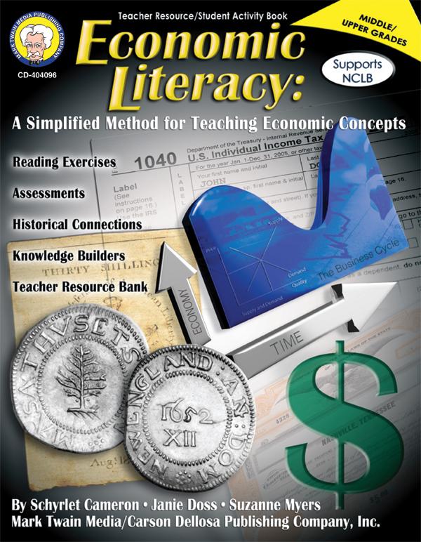 Economic Literacy, Grades 6 12 A Simplified Method for Teaching Economic Concepts Walmart