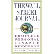 Wall Street Journal Guidebooks: The Wall Street Journal. Complete Personal Finance Guidebook (Paperback)