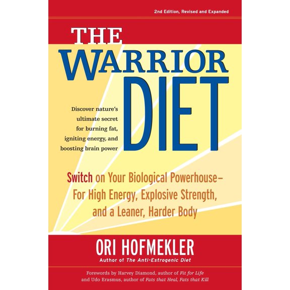 Pre-Owned The Warrior Diet: Switch on Your Biological Powerhouse for High Energy, Explosive Strength, and a Leaner, Harder Body (Paperback) 1583942009 9781583942000