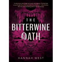 The Bitterwine Oath (Hardcover)