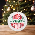 thumbnail image 2 of Curved Under the mistletoe Magical Season Treasure For Gifts And Surprises Hanging Round Ornament, 2 of 4