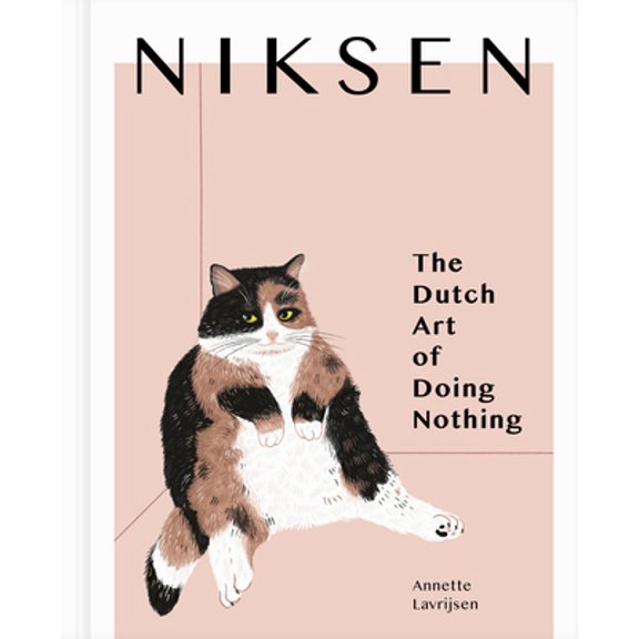 Pre-Owned Niksen: The Dutch Art of Doing Nothing (Hardcover) 0711255237 9780711255234