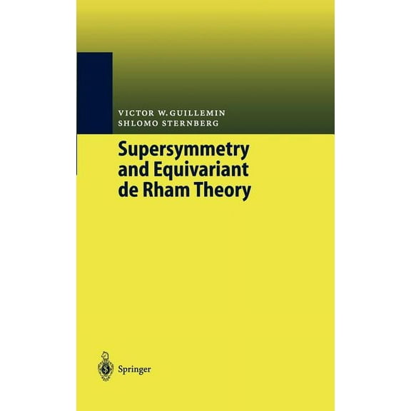 Supersymmetry and Equivariant de Rham Theory, (Hardcover)