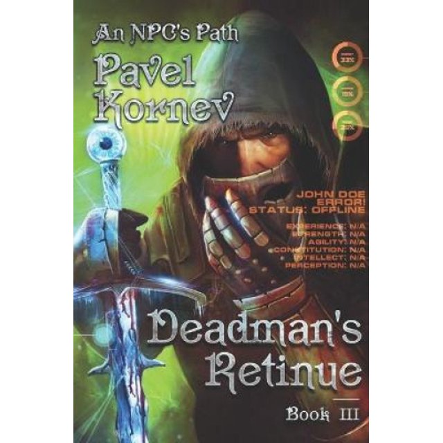 Deadman's Retinue (An NPC's Path Book #3): LitRPG Series (Npc's Path)