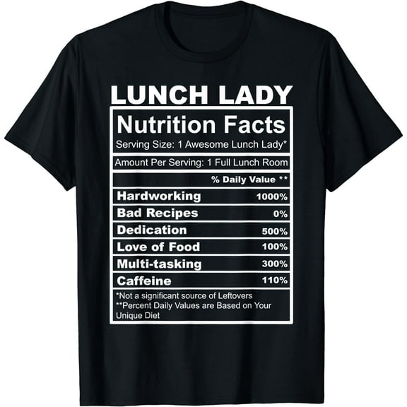Thanksgiving Xmas Costume Nutrition Facts Lunch Lady T-Shirt Black Large