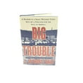 thumbnail image 1 of Pre-Owned Big Trouble: A Murder in a Small Western Town Sets Off a Struggle for the Soul of America (Hardcover) 0684808587 9780684808581, 1 of 1