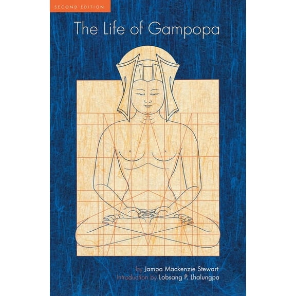 The Life of Gampopa : Second Edition (Paperback)