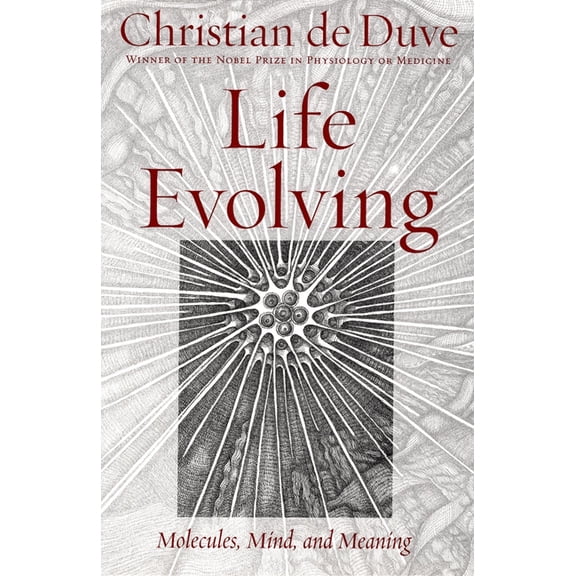 Life Evolving: Molecules, Mind and Meaning, (Hardcover)