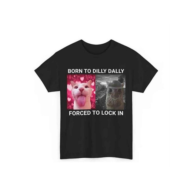 Camiseta "Born To Dilly Dally Obligado a Encerrarse", meme popular, divertida camiseta de gato, linda camiseta gráfica, camiseta de manga corta de algodón, divertida camiseta de mujer.