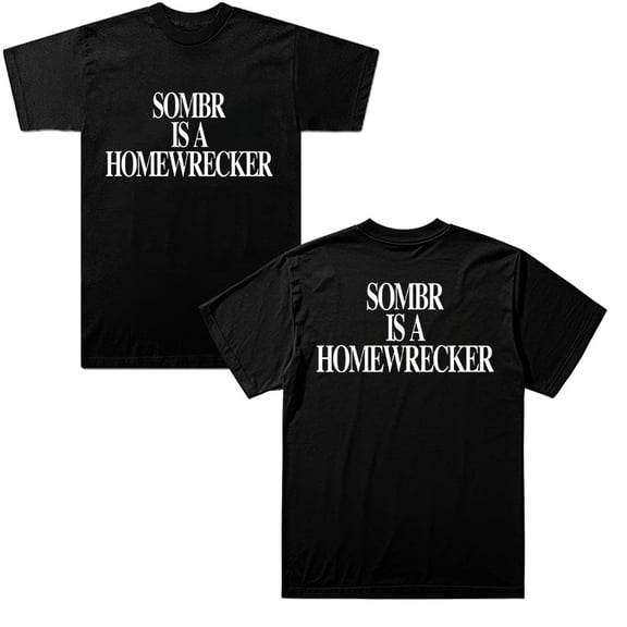 Sombr Merch Sombr Is a Homewrecker Tshirt Summer Unisex Short-sleeved T-shirt Fashion Y2K Casual Stylish Design Tee