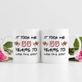 thumbnail image 3 of 55th Birthday Gifts for Women - It Took Me 55 Years To Look This Good Mug - 55 Year Old Present Ideas for Mom, Daughter, Sister, Wife, Friend, Cousin, Aunt, Coworker - 11 oz Coffee Mug, 3 of 6
