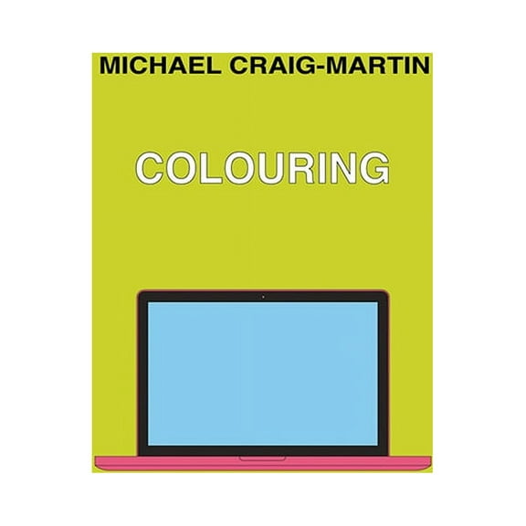 Michael Craig-Martin: Colouring, (Paperback)