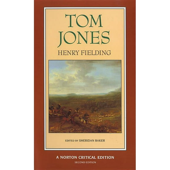Norton Critical Editions Tom Jones: A Norton Critical Edition, Book 0, (Paperback)