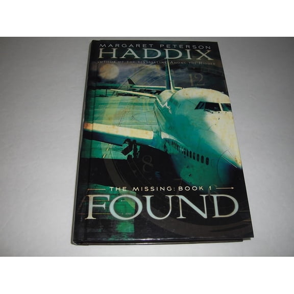 Pre-Owned Found (The Missing, Book 1) (Hardcover) 0545116457 9780545116459