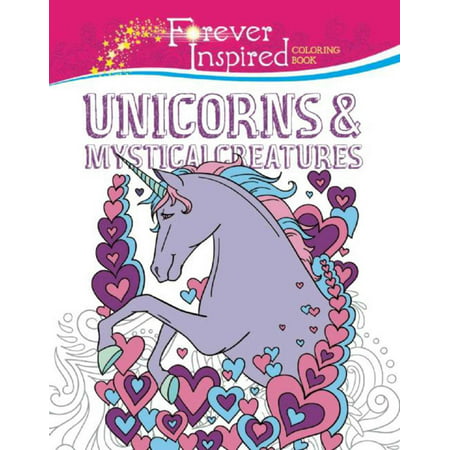 Forever Inspired Coloring Book: Unicorns and Mystical