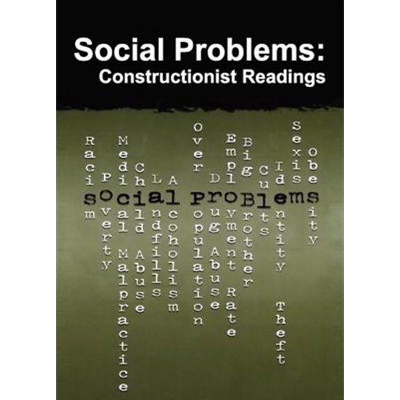 Pre-Owned Social Problems: Constructionist Readings (Paperback) 0202307034 9780202307039