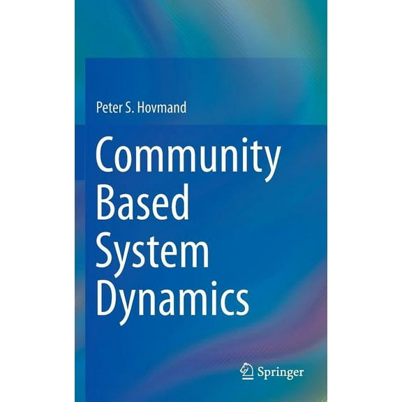 Community Based System Dynamics, (Hardcover)
