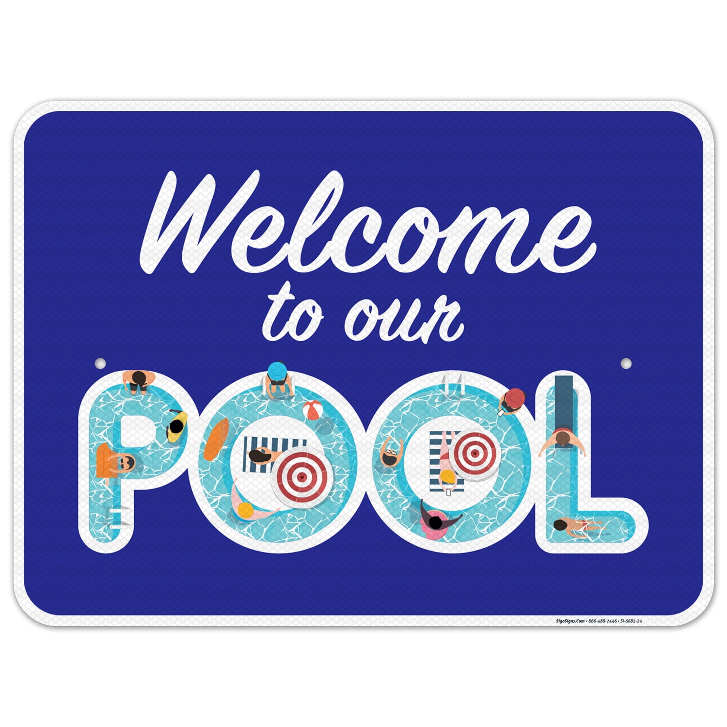 Welcome To Our Pool Sign, Pool Sign, 24x30 Reflective Aluminum ...