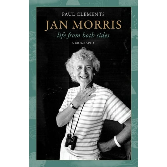 Jan Morris: Life from Both Sides (Hardcover)