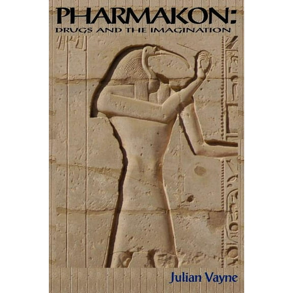 Pharmakon - Drugs and the Imagination, (Paperback)