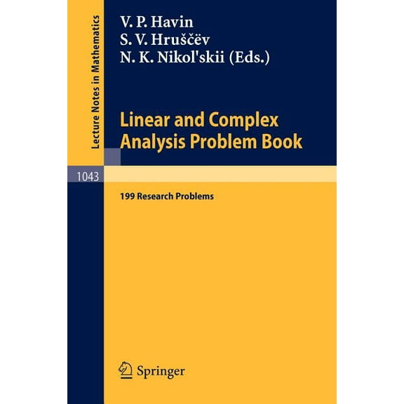 Lecture Notes in Mathematics Linear Und Complex Analysis Problem Book: 199 Research Problems, Book 1043, (Paperback)