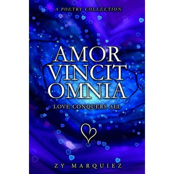 Amor Vincit Omnia - Love Conquers All, (Paperback)