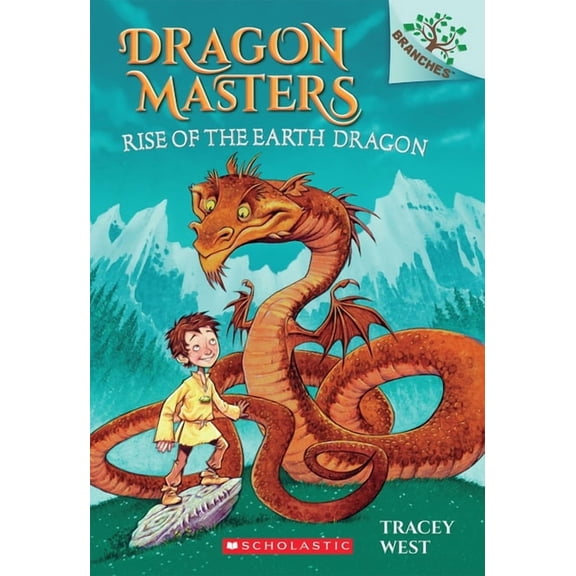 Dragon Masters Rise of the Earth Dragon: A Branches Book (Dragon Masters #1): Volume 1, Book 1, (Paperback)