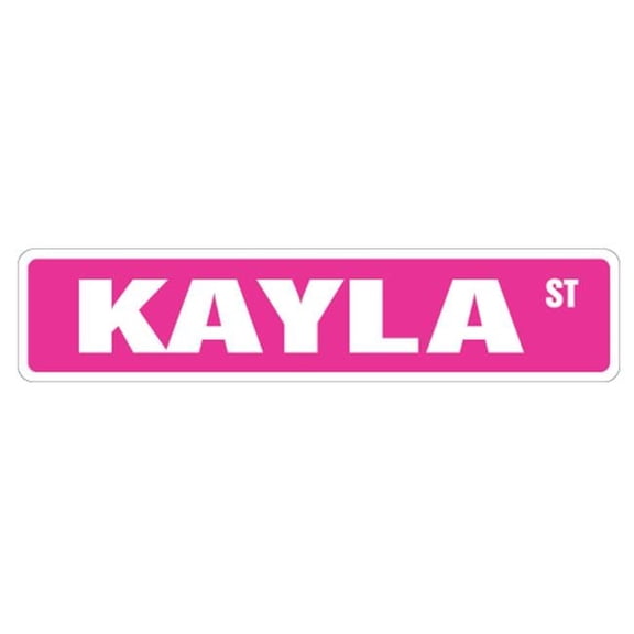 SignMission SS-Kayla 4 x 18 in. Kayla Street Sign